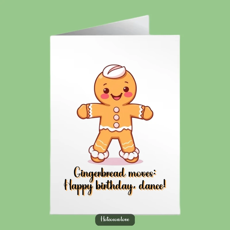 Free Printable Birthday Card: Funny Gingerbread Dancer, Downloadable Sweet Gift