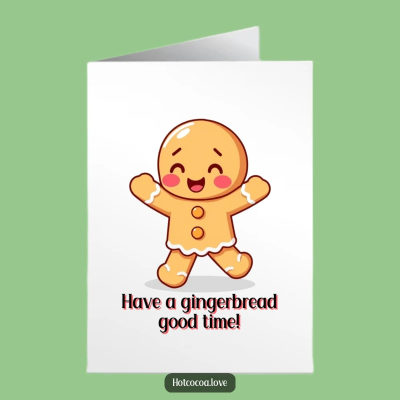 Free Printable Gingerbread Jig Birthday Card- Happy Dance Funny Downloadable Gift