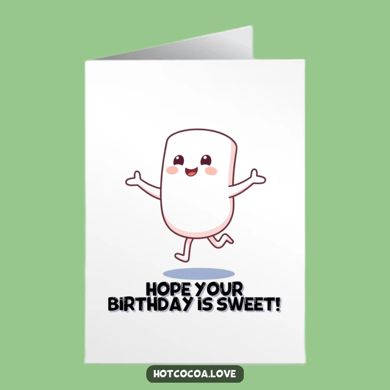 Free Printable Birthday Card: Excited Marshmallow Hopper Funny Downloadable Gift