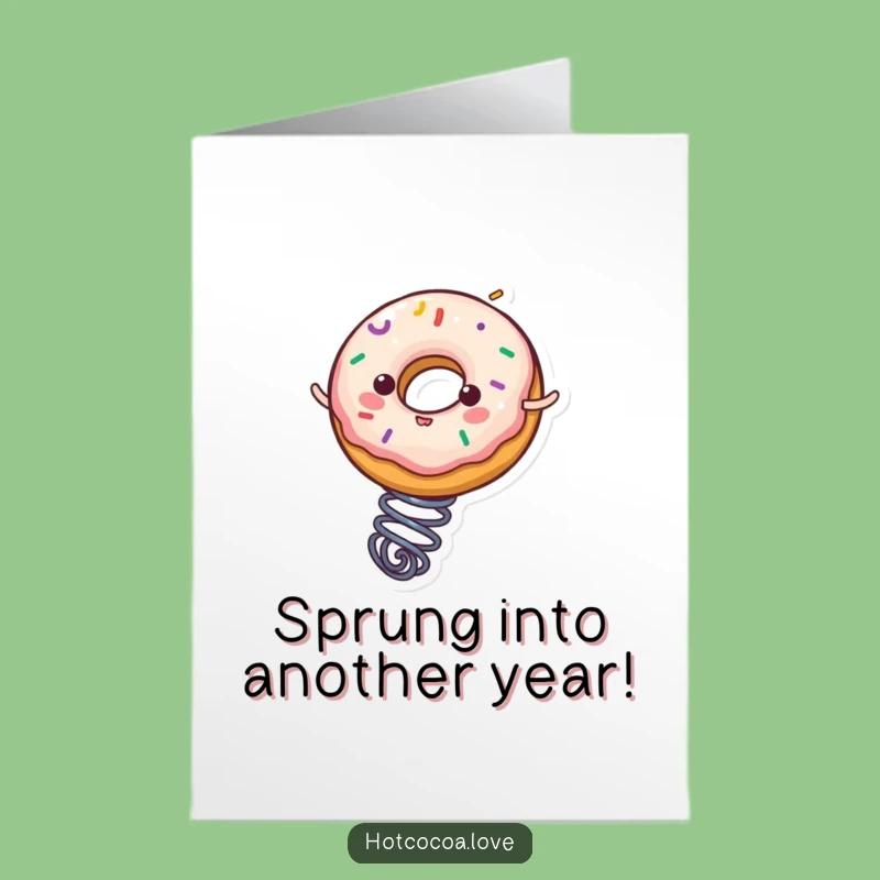 Free Printable Donut Spring Birthday Card- Hilarious Bounce Funny Downloadable Gift