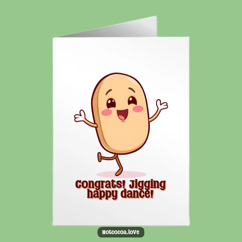 Free Printable Congrats Card: Coffee Bean Jig Funny Downloadable Gift