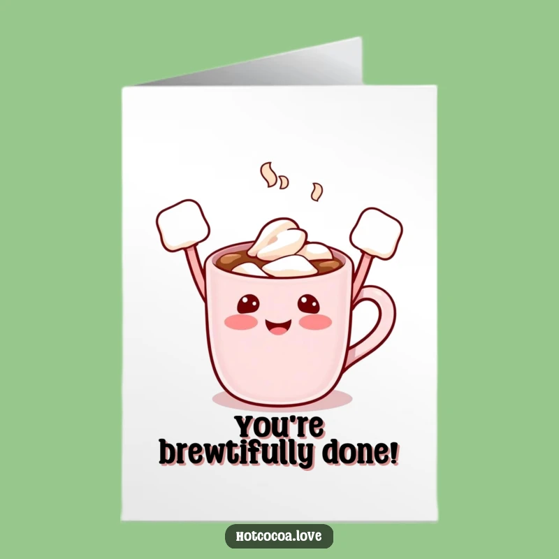 Free Printable Congrats Card: Joyful Hot Cocoa Mug & Marshmallow Arms, Easy Downloadable Celebration
