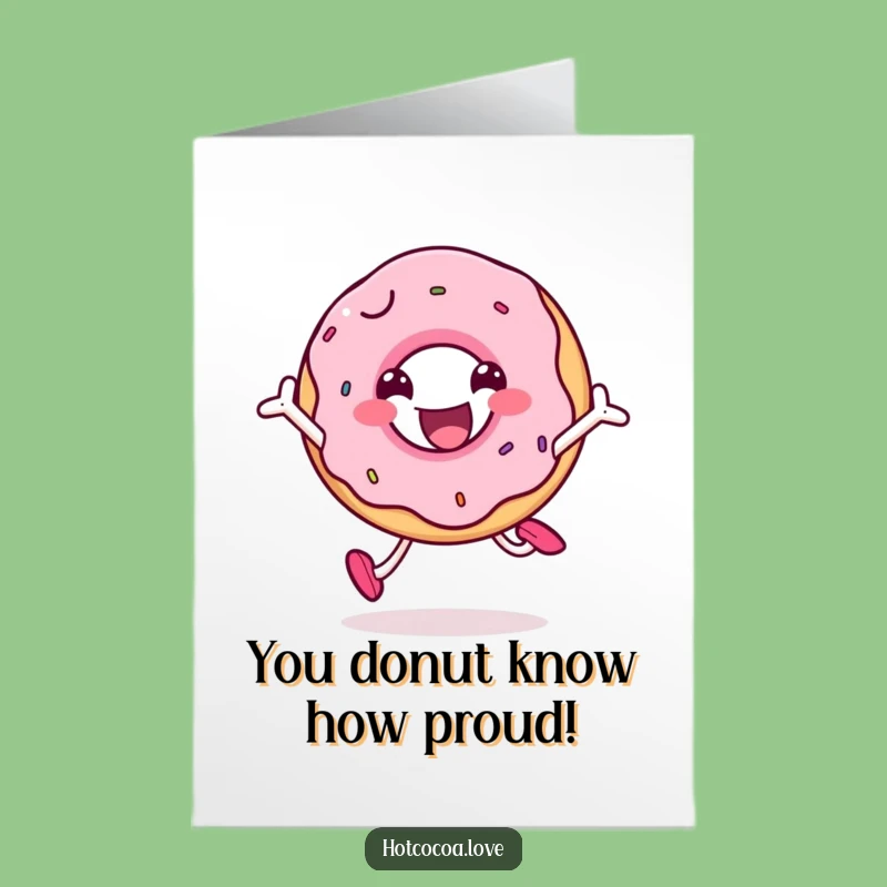Free Printable Funny Doughnut Congrats Card - Jumping with Joy Downloadable