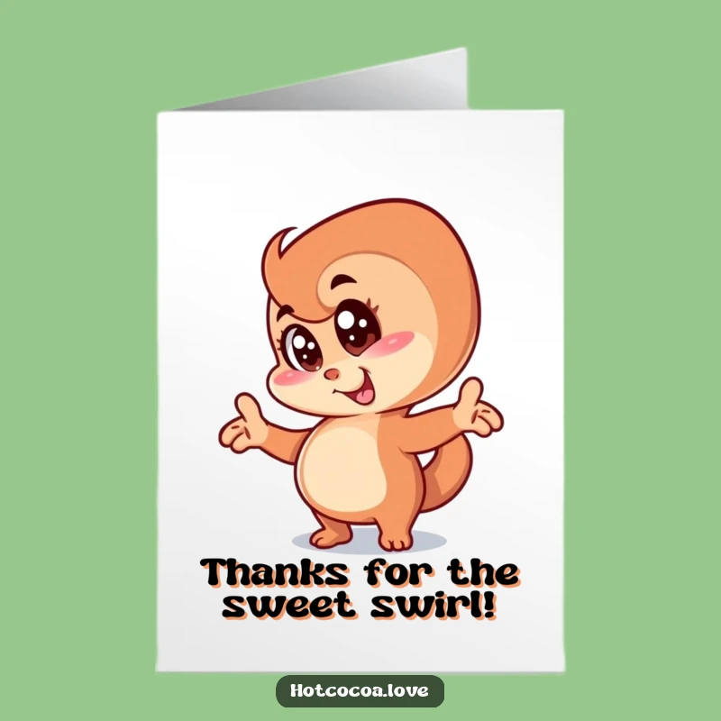 Hilarious Free Printable Thank You Cinnamon Swirl Card - Goofy Pose