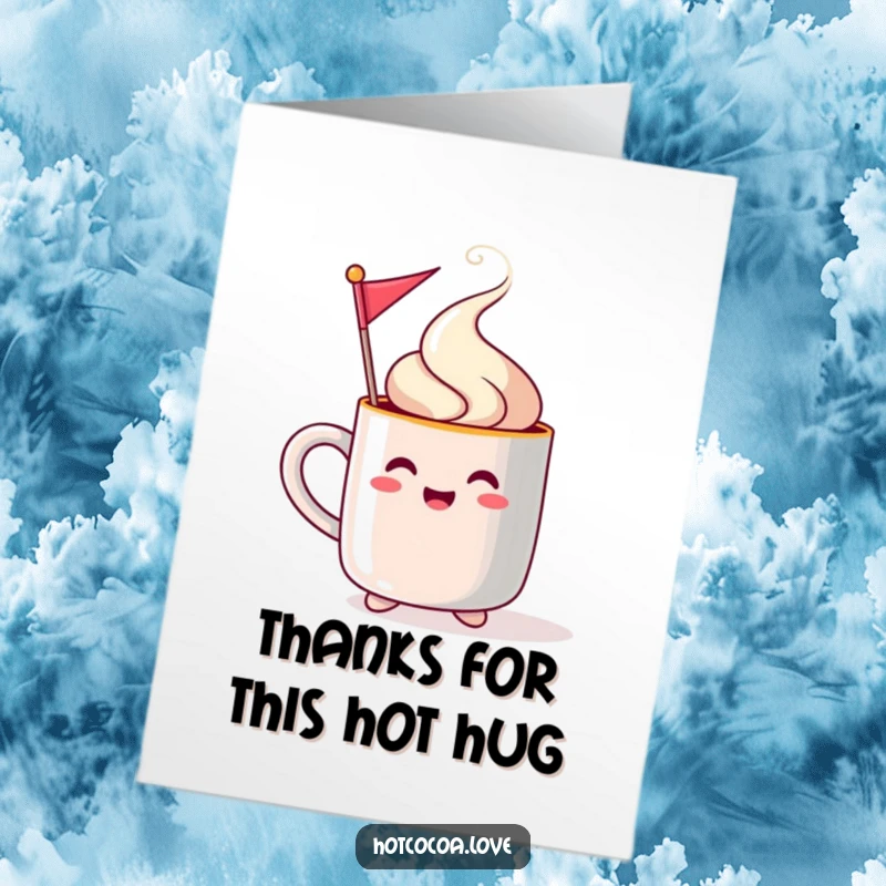 Funny Free Printable Thank You Card: steaming mug character waves a flag with a thankful hello.