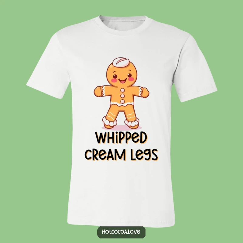 Funny Gingerbread Man Whipped Cream Legs T-Shirt: Silly Dance Fun!